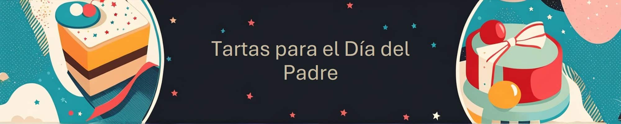 tartas para el dia del padre 2025 horneando recuerdos